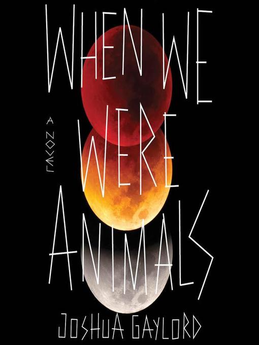 Cover image for When We Were Animals